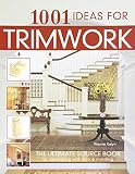 Kalyn, Wayne: 1001 Ideas for Trimwork Kalyn, Wayne: 1001 Ideas for Trimwork