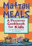 Tabs, Judy: Matzah Meals: A Passover Cookbook for Kids