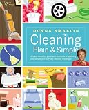 Smallin, Donna: Cleaning Plain & Simple Smallin, Donna: Cleaning Plain & Simple