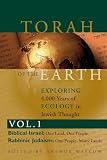 Waskow, Arthur: Torah of the Earth: Exploring 4,000 Years of Ecology in Jewish Thought