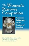 Mohr, Tara: The Women's Passover Companion: Women's Reflections on the Festival of Freedom Mohr, Tara: The Women's Passover Companion: Women's Reflections on the Festival of Freedom