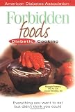 Powers, Margaret: Forbidden Foods Diabetic Cooking