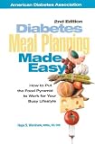 Warshaw, Hope S.: Diabetes Meal Planning Made Easy: How to Put the Food Pyramid to Work for Your Busy Lifestyle