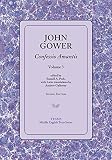 Gower, John: Confessio Amantis Gower, John: Confessio Amantis