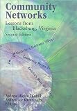 Kavanaugh, Andrea L.: Community Networks: Lessons from Blacksburg, Virginia Kavanaugh, Andrea L.: Community Networks: Lessons from Blacksburg, Virginia