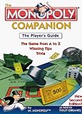 Orbanes, Philip: The Monopoly Companion: The Player's Guide The Game from A to Z, Winning Tips, Trivia Orbanes, Philip: The Monopoly Companion: The Player's Guide The Game from A to Z, Winning Tips, Trivia