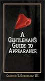 Greenleaf, Clinton T.: A Gentleman's Guide to Appearance