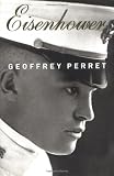 Eisenhower (1580624316) by Perret, Geoffrey Perret, Geoffrey: Eisenhower