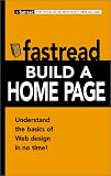 Adams Media: Fastread Build a Home Page: Understand the Basics of Web Design in No Time! Adams Media: Fastread Build a Home Page: Understand the Basics of Web Design in No Time!