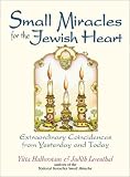 Mandelbaum, Yitta Halberstam: Small Miracles for the Jewish Heart: Extraordinary Coincidences from Yesterday and Today Mandelbaum, Yitta Halberstam: Small Miracles for the Jewish Heart: Extraordinary Coincidences from Yesterday and Today
