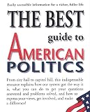 Waldman, Tom: The Best Guide to American Politics: Easily Accessible Information for a Richer, Fuller Life