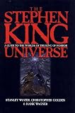 Golden, Christopher: The Stephen King Universe: A Guide to the Worlds of the King of Horror