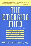 Shanor, Karen N.: Emerging Mind : New Discoveries in Consciousness