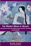 Stein, Diane: The Women's Book of Healing: Auras, Chakras, Laying on of Hands, Crystals, Gemstones, and Colors Stein, Diane: The Women's Book of Healing: Auras, Chakras, Laying on of Hands, Crystals, Gemstones, and Colors