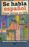 Fuguet, Alberto: Se Habla Espanol Fuguet, Alberto: Se Habla Espanol