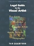 Crawford, Tad: Legal Guide for the Visual Artist Crawford, Tad: Legal Guide for the Visual Artist