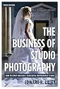 The Business of Studio Photography Third Edition