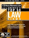 Hamadeh, H. S.: Vault.Com Guide to America's Top 50 Law Firms