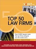 Oldman, Mark: Vault.Com Guide to the Top 50 Law Firms