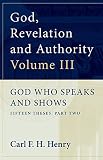 Henry, Carl F. H.: God, Revelation and Authority
