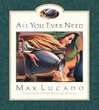 Lucado, Max: All You Ever Need