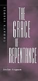 Ferguson, Sinclair B.: The Grace of Repentance