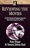 Fraser, Peter: Reviewing the Movies: A Christian Response to Contemporary Film Fraser, Peter: Reviewing the Movies: A Christian Response to Contemporary Film
