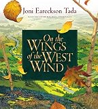 Tada, Joni Eareckson: On the Wings of the West Wind Tada, Joni Eareckson: On the Wings of the West Wind