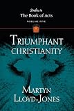 Lloyd-Jones, Martyn: Triumphant Christianity Lloyd-Jones, Martyn: Triumphant Christianity