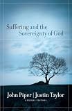 Piper, John: Suffering and the Sovereignty of God Piper, John: Suffering and the Sovereignty of God