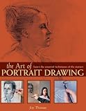 Thomas, Joy: The Art of Portrait Drawing Thomas, Joy: The Art of Portrait Drawing