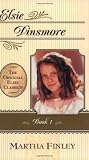 Finley, Martha: Elsie Dinsmore Finley, Martha: Elsie Dinsmore