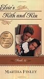Finley, Martha: Elsie's Kith and Kin
