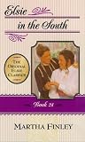 Finley, Martha: Elsie in the South: Book 24