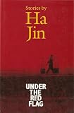 Jin, Ha: Under the Red Flag Jin, Ha: Under the Red Flag