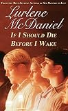 McDaniel, Lurlene: If I Should Die Before I Wake