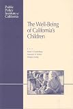 Furstenberg, Frank F.: The Well-Being of California's Children Furstenberg, Frank F.: The Well-Being of California's Children