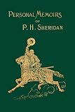 Personal Memoirs of P. H. Sheridan (1582181020) by Sheridan, P. H. Sheridan, P. H.: Personal Memoirs of P. H. Sheridan