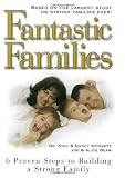 Stinnett, Nick: Fantastic Families: 6 Steps to Building a Strong Family
