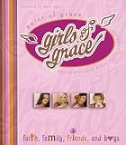 Point of Grace Staff: Girls of Grace: Faith, Family, Friends and Boys