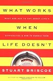 Briscoe, Stuart: What Works When Life Doesn't Briscoe, Stuart: What Works When Life Doesn't