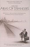 Harris, Mark Jonathan: Into the Arms of Strangers: Stories of the Kindertransport