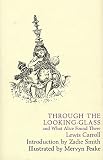 Carroll, Lewis: Through the Looking-Glass and What Alice Found There