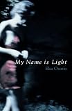 Catherine Jagoe: My Name Is Light