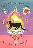 De Vries, Clare: Of Cats and Kings
