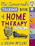 Appleby, Steven: Mr. Concerned's Talking Book of Home Therapy Appleby, Steven: Mr. Concerned's Talking Book of Home Therapy