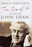 Hancock, Sheila: The Two Of Us: My Life With John Thaw Hancock, Sheila: The Two Of Us: My Life With John Thaw