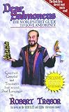 Trebor, Robert: Dear Salmoneous: The World's First Advice Book to Love and Money