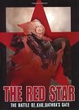 Gossett, Christian: Red Star Vol. 1: The Battle of Kar Dathra's Gate