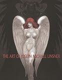 Linsner, Joseph: Art of Joseph Michael Linsner